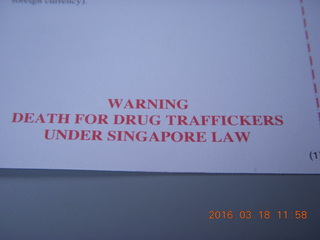 65 99j. Singapore entry card - DEATH FOR DRUG TRAFFICKERS